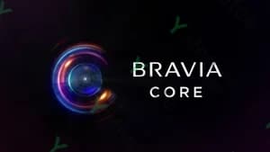 Bravia Core