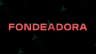 Fondeadora