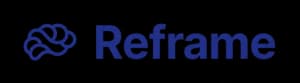 Reframe
