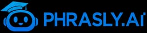 Phrasly AI