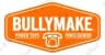 Bullymake