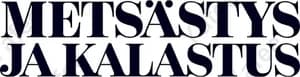 Metsästys Ja Kalastus