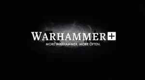 Warhammer Plus